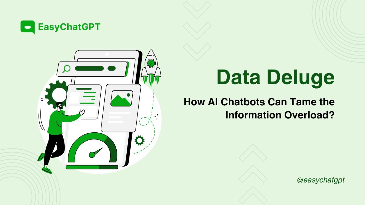 Data Deluge: How AI Chatbots Can Tame the Information Overload?