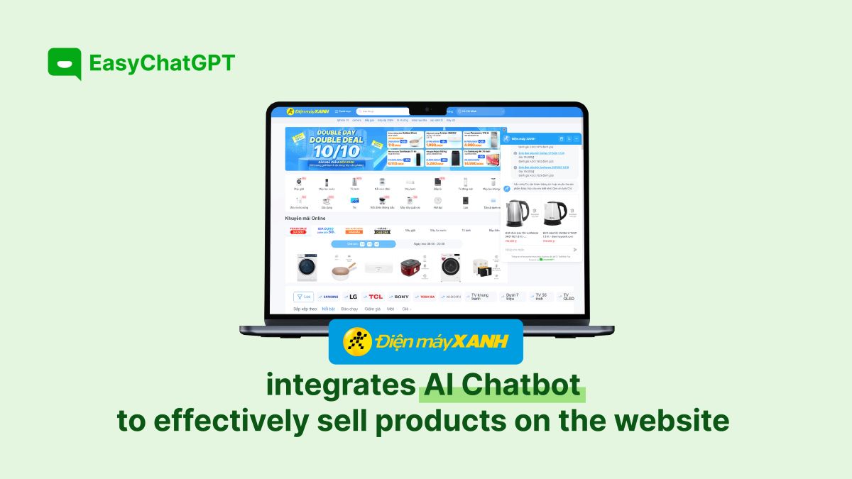 Điện máy XANH Integrates AI Chatbot for Effective Sales on Website