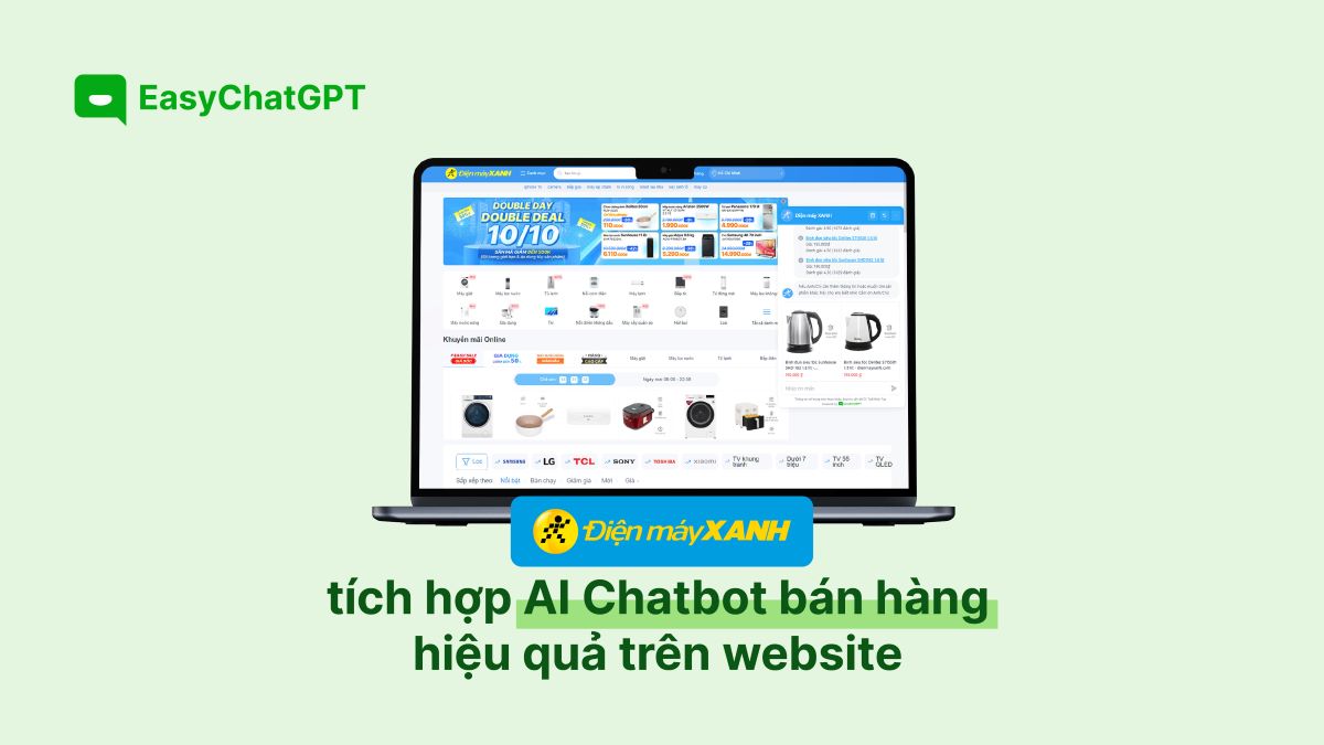 Điện máy XANH tích hợp AI Chatbot bán hàng hiệu quả trên website