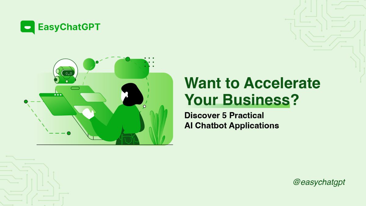 Explore 5 Practical Applications of AI Chatbots for Businesses