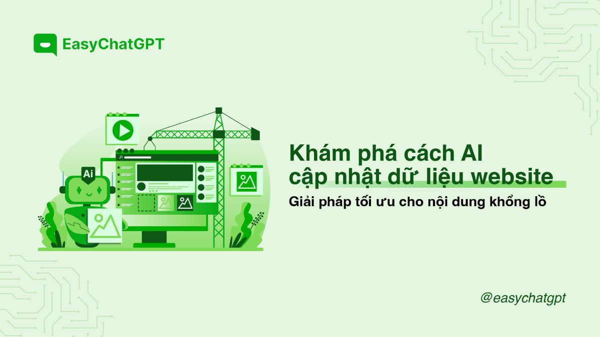 Khám phá cách AI cập nhật dữ liệu website - Giải pháp tối ưu cho nội dung khổng lồ