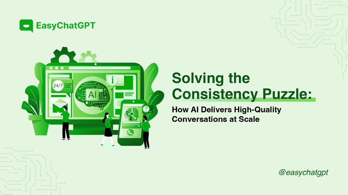 Solving the Consistency Puzzle: How AI Delivers High-Quality Conversations at Scale